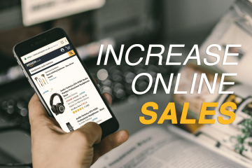 5 Ways To Increase Online Sales: E-Commerce
